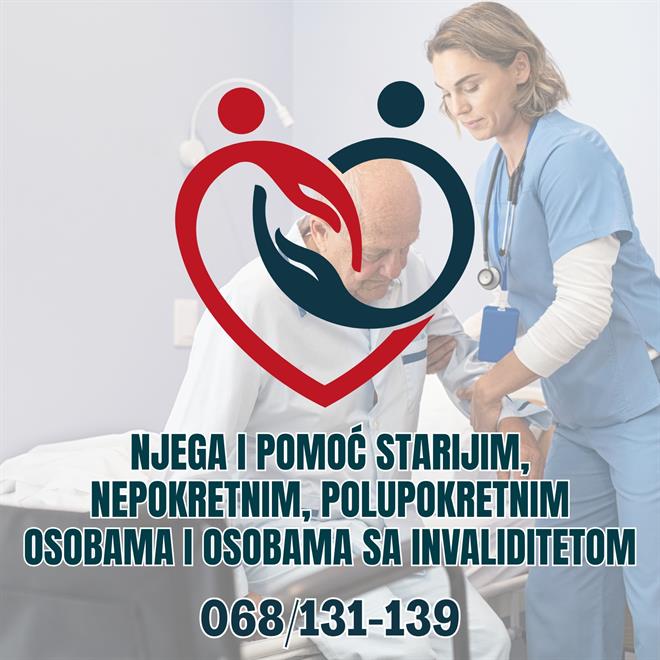 
Pružam individualnu njegu i pomoć starijim, nepokretnim, polupokretnim osobama i osobama sa invaliditetom – direktno u njihovom domu, u okruženju koje poznaju i gdje se osjećaju sigurno. Moj rad se temelji na znanju, iskustvu i dubokoj empatiji.

KUĆNA NJEGA Tel: 068/131-139
Za više informacija kliknite na sličicu
